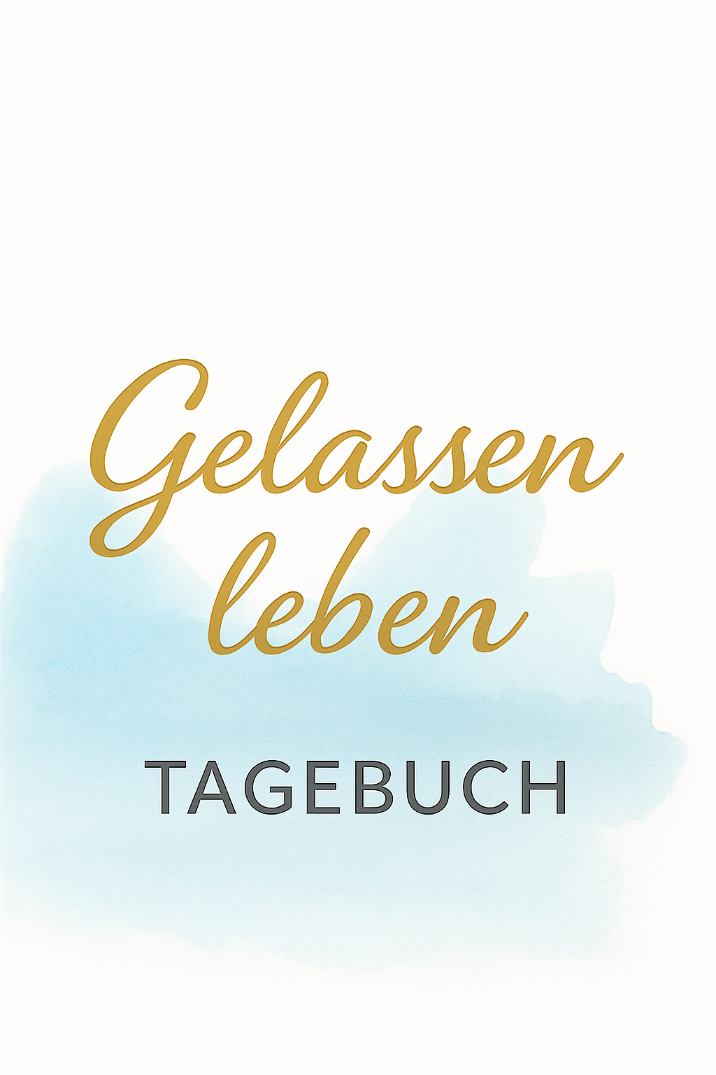 Gelassen leben